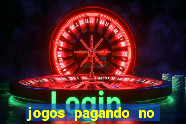 jogos pagando no cadastro 2024